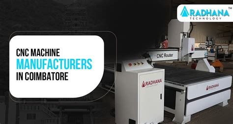 cnc machine suppliers in coimbatore|cnc manufacturing companies in india.